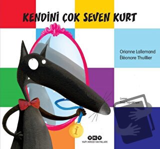 Kendini Çok Seven Kurt - Orianne Lallemand - Yapı Kredi Yayınları - Fi