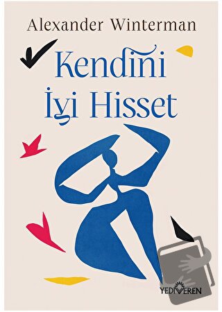 Kendini İyi Hisset - Alexander Winterman - Yediveren Yayınları - Fiyat