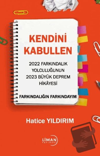 Kendini Kabullen - Hatice Yıldırım - Liman Yayınevi - Fiyatı - Yorumla