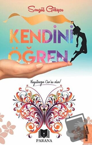 Kendini Öğren - Songül Gökyar - Parana Yayınları - Fiyatı - Yorumları 