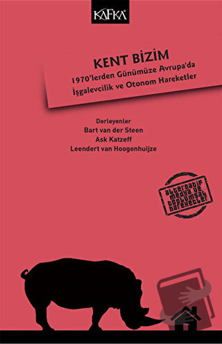 Kent Bizim - Ask Katzeff - Kafka Kitap - Fiyatı - Yorumları - Satın Al