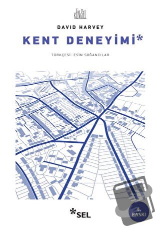 Kent Deneyimi - David Harvey - Sel Yayıncılık - Fiyatı - Yorumları - S