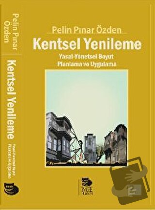 Kentsel Yenileme - Pelin Pınar Özden - İmge Kitabevi Yayınları - Fiyat