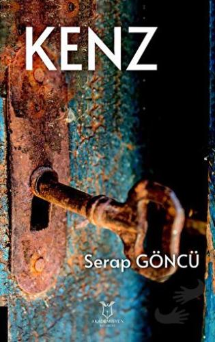 Kenz - Serap Göncü - Akademisyen Kitabevi - Fiyatı - Yorumları - Satın