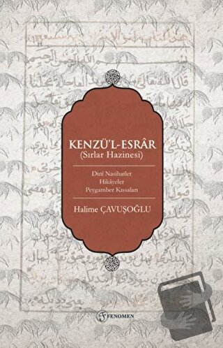 Kenzü'l-Esrar (Sırlar Hazinesi) - Halime Çavuşoğlu - Fenomen Yayıncılı