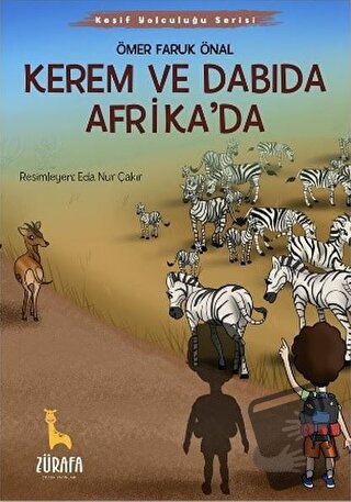 Kerem ve Dabıda Afrika’da - Ömer Faruk Önal - Zürafa - Fiyatı - Yoruml