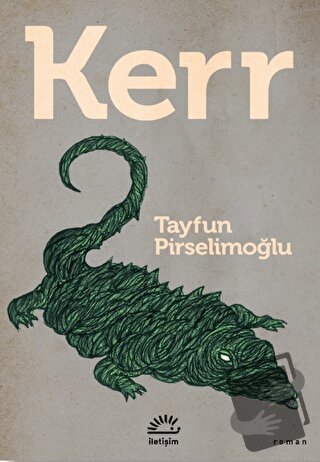 Kerr - Tayfun Pirselimoğlu - İletişim Yayınevi - Fiyatı - Yorumları - 