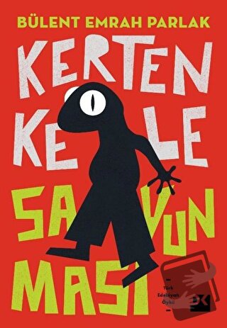 Kertenkele Savunması - Bülent Emrah Parlak - Doğan Kitap - Fiyatı - Yo