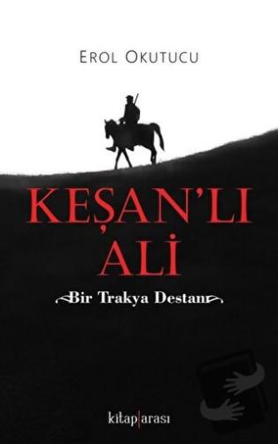 Keşan’lı Ali - Erol Okutucu - Kitap Arası - Fiyatı - Yorumları - Satın