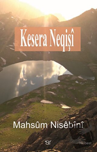 Kesera Neqışi - Mahsum Nısebini - Ar Yayınları - Fiyatı - Yorumları - 