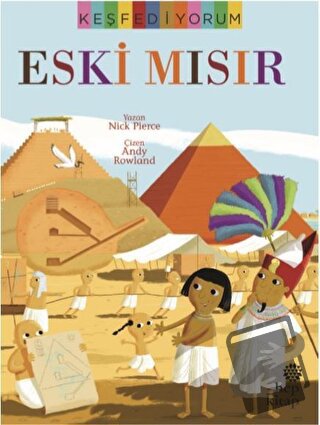 Keşfediyorum - Eski Mısır - Nick Pierce - Hep Kitap - Fiyatı - Yorumla