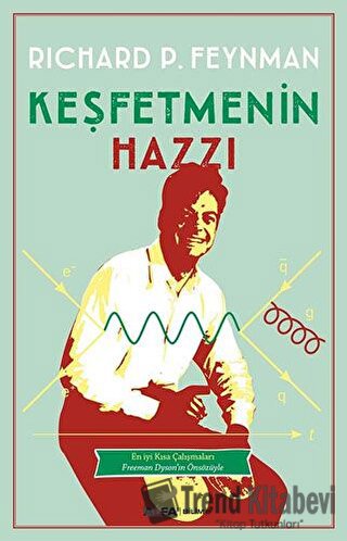 Keşfetmenin Hazzı - Richard P. Feynman - Alfa Yayınları - Fiyatı - Yor