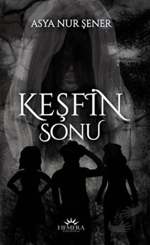 Keşfin Sonu - Asya Nur Şener - Hemera Yayınları - Fiyatı - Yorumları -