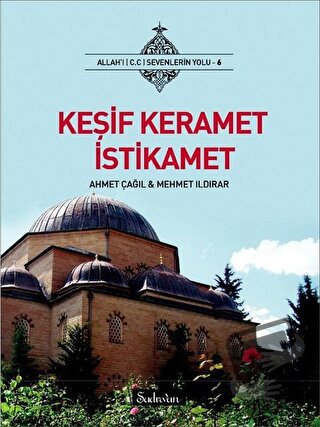 Keşif Keramet İstikamet - Ahmet Çağıl - Şadırvan Yayınları - Fiyatı - 