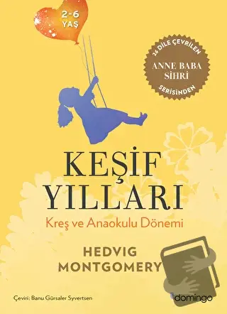 Keşif Yılları - Hedvig Montgomery - Domingo Yayınevi - Fiyatı - Yoruml