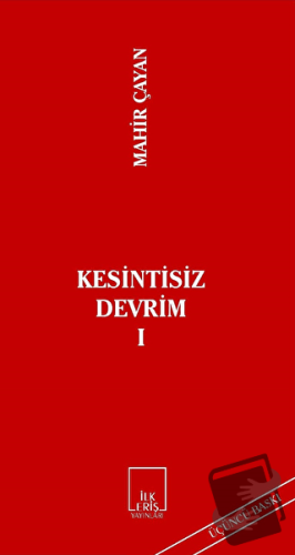 Kesintisiz Devrim 1 - Mahir Çayan - İlkeriş Yayınları - Fiyatı - Yorum