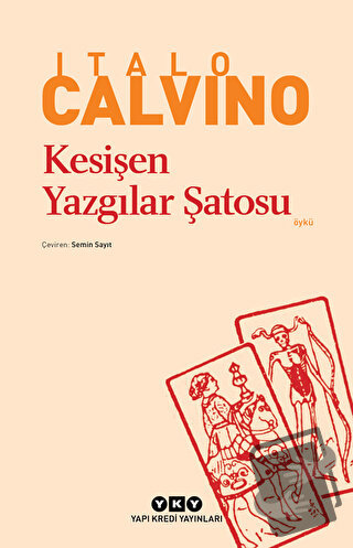 Kesişen Yazgılar Şatosu - Italo Calvino - Yapı Kredi Yayınları - Fiyat