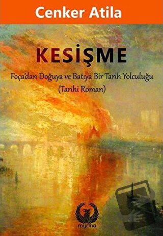 Kesişme - Cenker Atila - Myrina Yayınları - Fiyatı - Yorumları - Satın