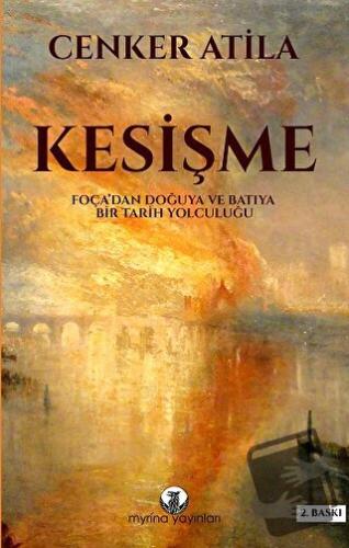 Kesişme - Cenker Atila - Myrina Yayınları - Fiyatı - Yorumları - Satın