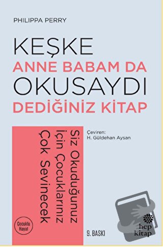 Keşke Anne Babam Da Okusaydı Dediğiniz Bir Kitap - Philippa Perry - He