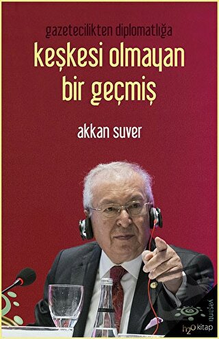 Keşkesi Olmayan Bir Geçmiş - Akkan Suver - h2o Kitap - Fiyatı - Yoruml