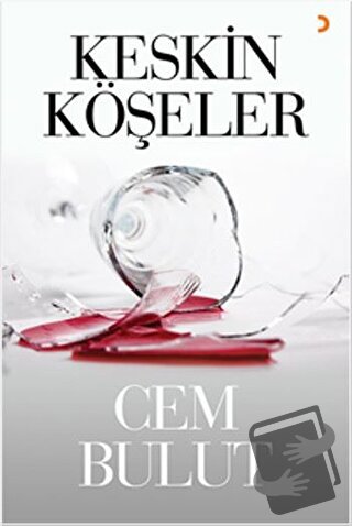 Keskin Köşeler - Cem Bulut - Cinius Yayınları - Fiyatı - Yorumları - S