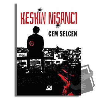 Keskin Nişancı - Cem Selcen - Doğan Kitap - Fiyatı - Yorumları - Satın