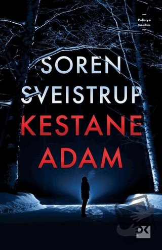 Kestane Adam - Soren Sveistrup - Doğan Kitap - Fiyatı - Yorumları - Sa