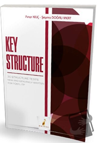 Key Structure 30 Structure Tests - Şeyma Doğru Mert - Pelikan Tıp Tekn