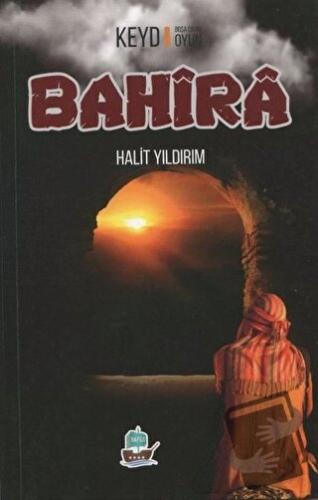 KEYD - Boşa Çıkan Oyun Bahira - Halit Yıldırım - Yafes Yayınları - Fiy