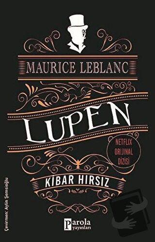 Kibar Hırsız - Arsen Lüpen - Maurice Leblanc - Parola Yayınları - Fiya