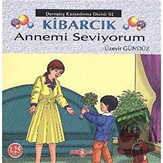 Kibarcık Temiz Çocuk - Üzeyir Gündüz - Akçağ Yayınları - Fiyatı - Yoru