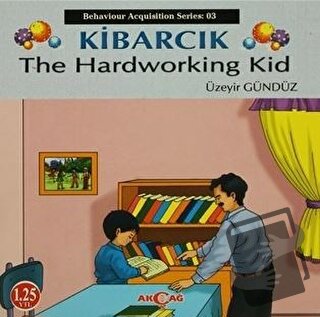 Kibarcık The Hardworking Kid - Üzeyir Gündüz - Akçağ Yayınları - Fiyat