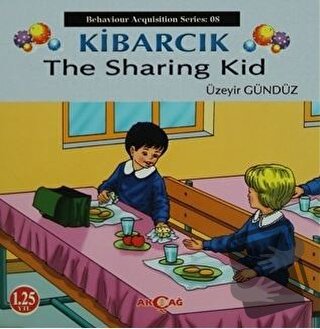 Kibarcık The Sharing Kid - Üzeyir Gündüz - Akçağ Yayınları - Fiyatı - 