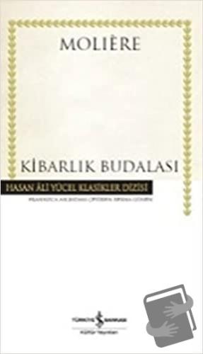 Kibarlık Budalası (Ciltli) - Moliere - İş Bankası Kültür Yayınları - F