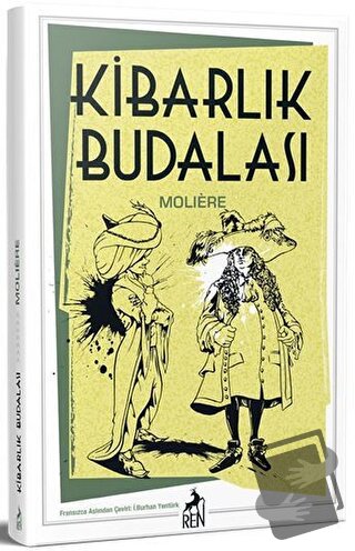 Kibarlık Budalası - Moliere - Ren Kitap - Fiyatı - Yorumları - Satın A