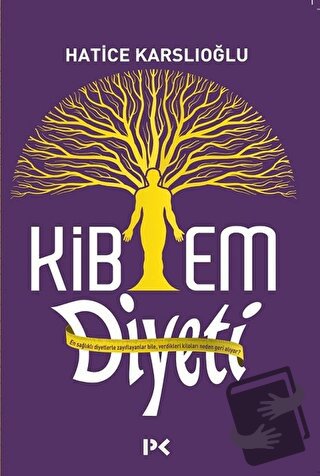 Kibem Diyeti - Hatice Karslıoğlu - Profil Kitap - Fiyatı - Yorumları -