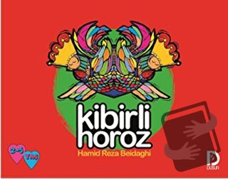 Kibirli Horoz - Hamid Reza Akram - Düşün Yayınları - Fiyatı - Yorumlar