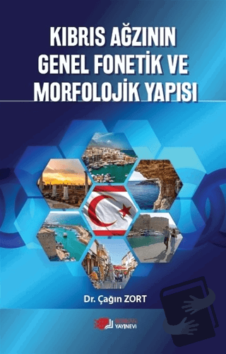 Kıbrıs Ağzının Genel Fonetik ve Morfolojik Yapısı - Çağın Zort - Berik