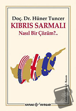 Kıbrıs Sarmalı - Hüner Tuncer - Kaynak Yayınları - Fiyatı - Yorumları 