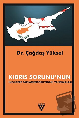 Kıbrıs Sorunu'nun İngiltere Parlamentosu'ndaki Yansımaları - Çağdaş Yü