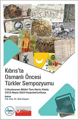 Kıbrıs’ta Osmanlı Öncesi Türkler Sempozyumu - Zeki Akçam - Hiperlink Y