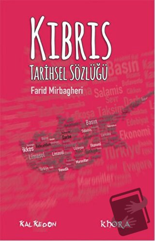 Kıbrıs Tarihsel Sözlüğü - Farid Mirbagheri - Kalkedon Yayıncılık - Fiy