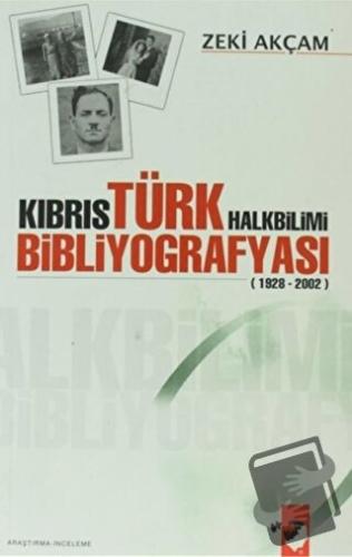 Kıbrıs Türk Halkbilimi Bibliyografyası - Zeki Akçam - IQ Kültür Sanat 