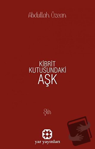 Kibrit Kutusundaki Aşk - Abdullah Özcan - Yar Yayınları - Fiyatı - Yor