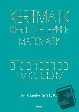 Kibritmatik - Kibrit Çöpleriyle Matematik - Cemalettin Yıldız - Gece K