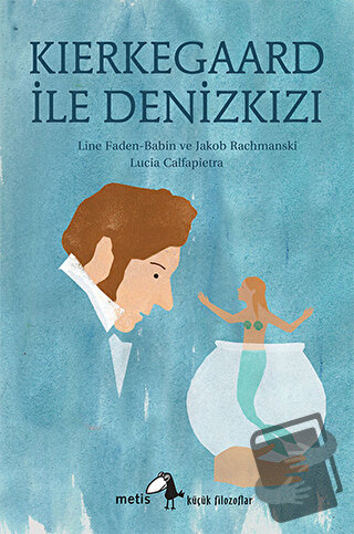 Kierkegaard ile Denizkızı - Jakob Rachmanski - Metis Yayınları - Fiyat