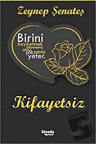 Kifayetsiz - Zeynep Şenateş - Sinada Kitap - Fiyatı - Yorumları - Satı