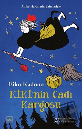 Kiki’nin Cadı Kargosu 1 - Eiko Kadono - İthaki Yayınları - Fiyatı - Yo