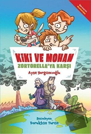 Kiki ve Mohan Zortorella'ya Karşı - Ayşe Yorgancıoğlu - Doğan Kitap - 